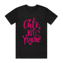 Cute but Psycho