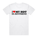 I Love My Hot Ex-Boyfriend T-Shirt