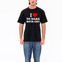 I Love To Make Boys Cry T-Shirt