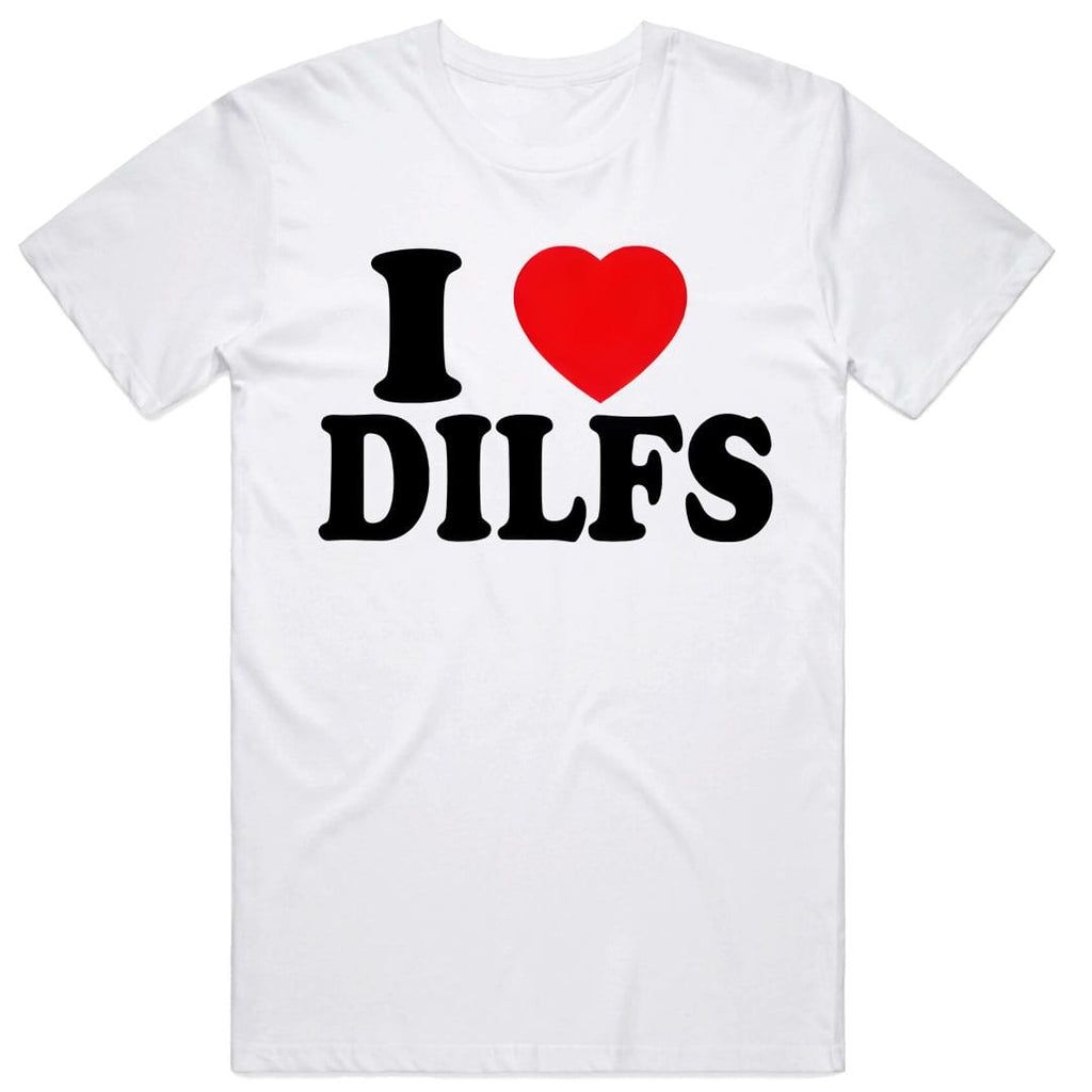 I Love DILFS