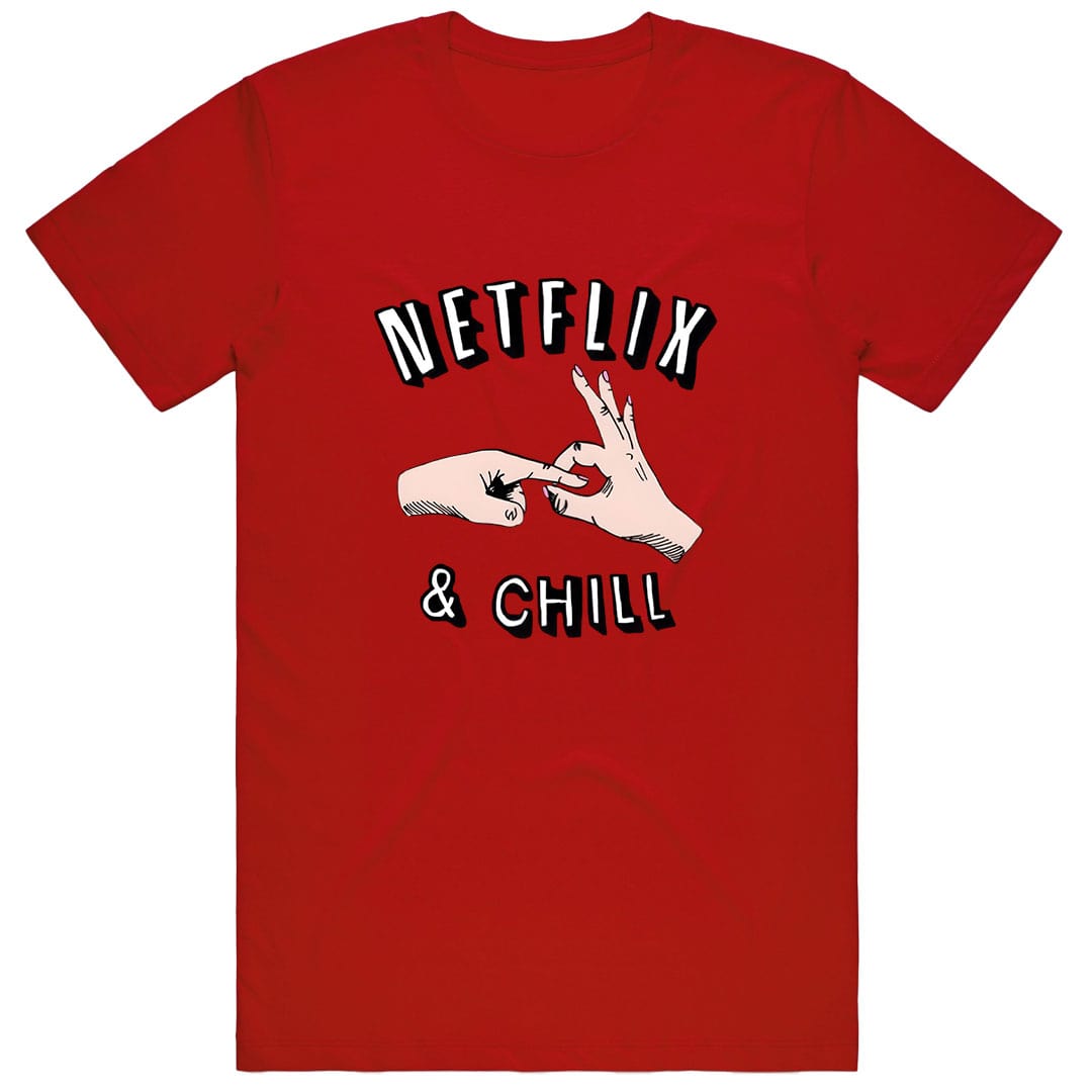 Shop The Netflix And Chill T Shirt Condom Kingdom Australia