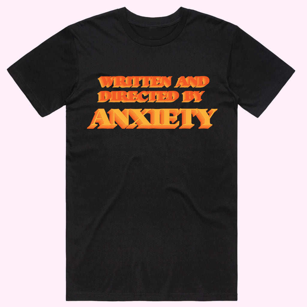 Written and Directed by Anxiety T-Shirt