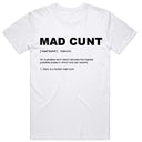 Mad Cunt (Adjective)